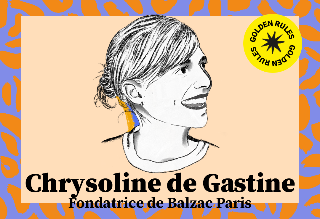 Les 5 Golden Rules de Chrysoline, fondatrice de Balzac Paris